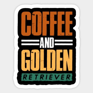 Coffee And Golden Retriever Dog Lover Sticker